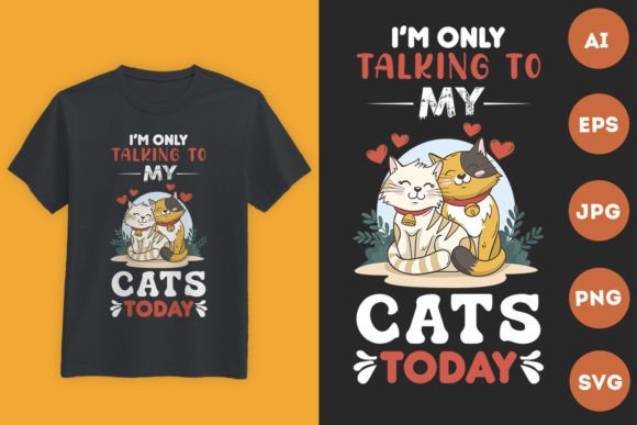 I'm Only Talking to My Cats Today