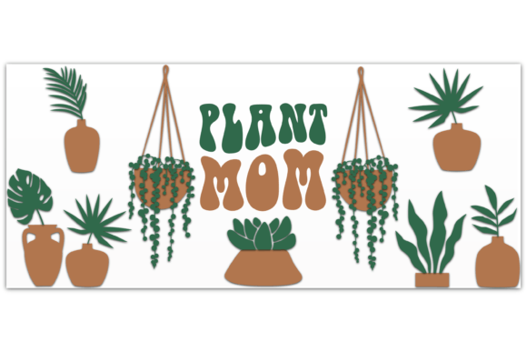Plant Mom Svg Wrap Design